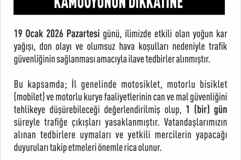 Elazığ’da motosiklet, mobilet ve motorlu kuryelerin trafiğe çıkışları yasaklandı 