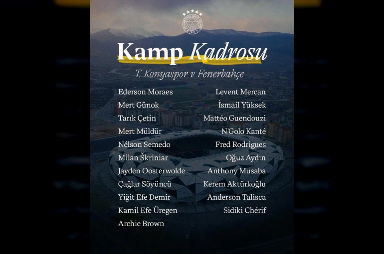 Fenerbahçe’nin Konyaspor maçı kamp kadrosu belli oldu