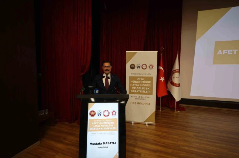 Hatay’da "Afette Hatay Modeli" paneli başladı