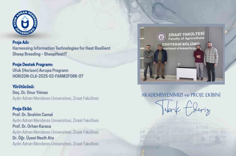 İklime dayanıklı koyunculuk projesiyle ADÜ, Türkiye’yi Avrupa’da temsil edecek