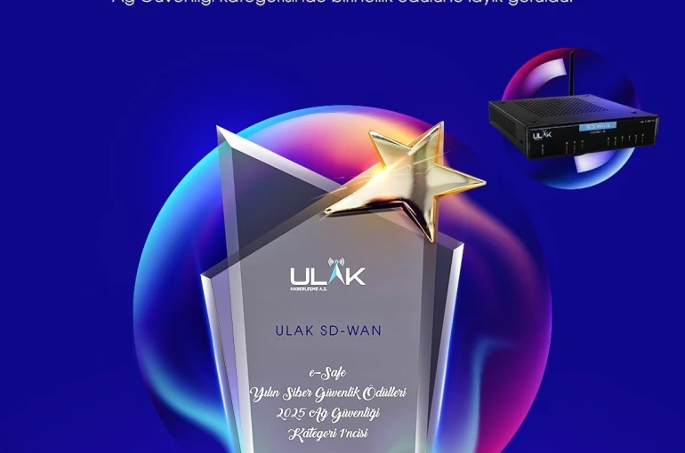 Kamu ve savunma altyapılarında yerli güvence: ULAK SD-WAN’a ‘Ağ Güvenliği’ ödülü 