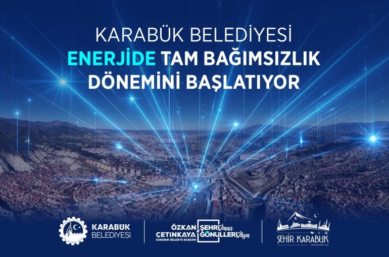 Karabük Belediyesi kendi enerjisini üretmeye hazırlanıyor 