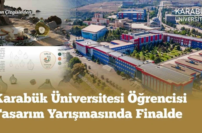 Karabük Üniversitesi öğrencisi tasarım yarışmasında finale yükseldi 
