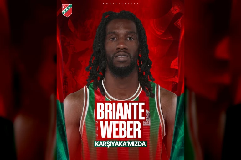 Karşıyaka Basketbol, Briante Weber’i kadrosuna kattı