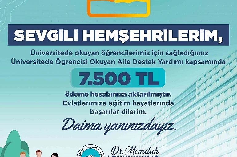 Kayseri’de 22 milyon TL’lik destek ödemeleri öğrencilerin hesaplarına aktarıldı 