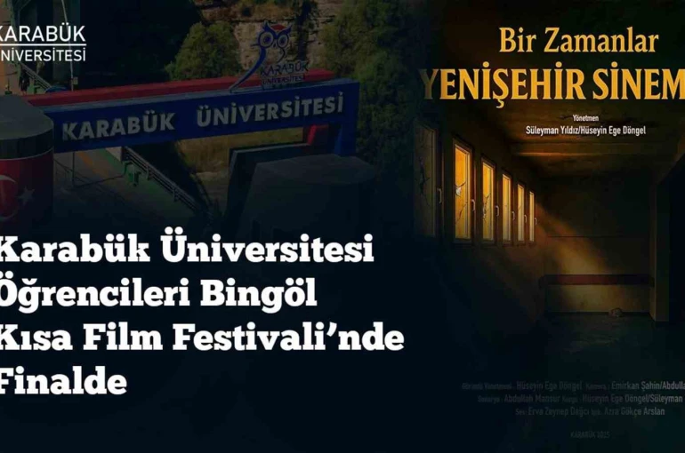 KBÜ öğrencileri Bingöl Kısa Film Festivali’nde finale kaldı 