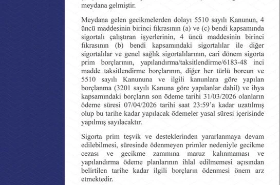 SGK açıkladı: Son ödeme süresi 7 Nisan’a uzatıldı 