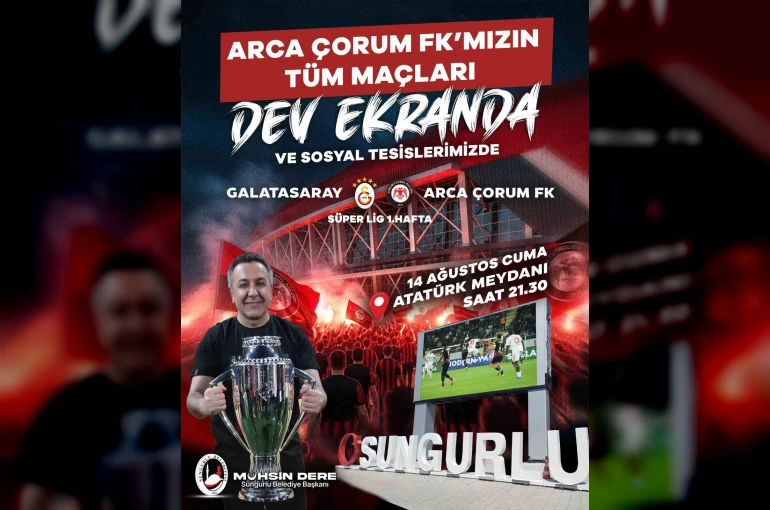 Sungurlu’da Çorum FK’nin maçları dev ekrana taşınacak