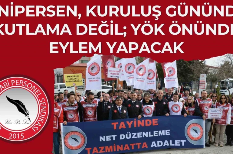 ÜNİPERSEN talepleri için kuruluş gününde basın açıklaması yapacak 