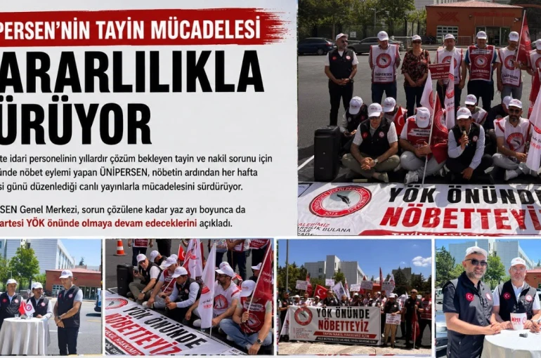 ÜNİPERSEN’in tayin mücadelesi kararlılıkla sürüyor 