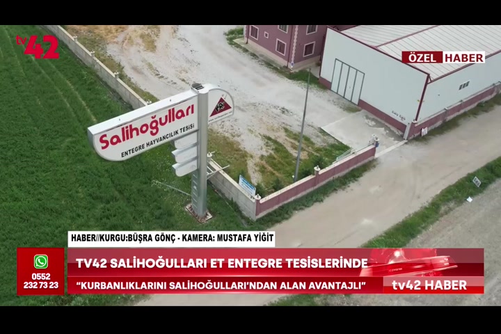 TV42 Salihoğulları et entegre tesislerinde